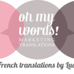 What’s in a Brand? Lucile Frégeac from Oh my Words!