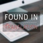 Found in Translation: Thea Hutchings from WordWorks Media